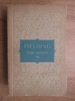 Henry Fielding - Tom Jones (volumul 2)