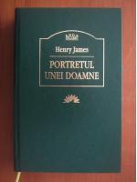 Henry James - Portretul unei doamne