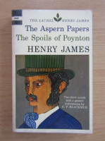 Henry James - The aspern papers. The spoils of Poynton