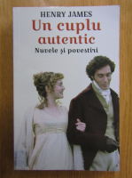 Henry James - Un cuplu autentic