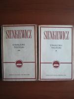 Henryk Sienkiewicz - Cavalerii teutoni (2 volume)