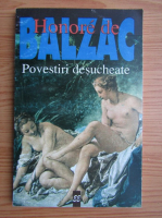 Honore de Balzac - Povestiri desucheate