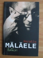 Horatiu Malaele - Rataciri