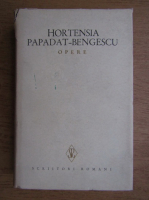 Hortensia Papadat Bengescu - Opere (volumul 1)