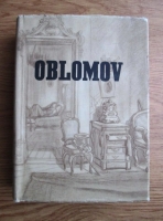 I. A. Goncearov - Oblomov