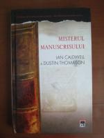 Ian Caldwell - Misterul Manuscrisului