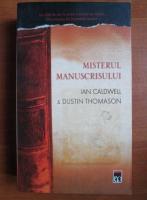 Ian Caldwell - Misterul manuscrisului