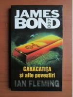 Ian Fleming - Caracatita si alte povestiri (seria James Bond)