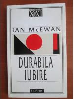 Ian McEwan - Durabila iubire