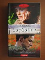 Ian McEwan - Ispasire