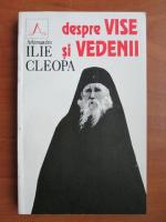 Ilie Cleopa despre vise si vedenii