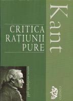 Immanuel Kant - Critica ratiunii pure, editie 2009