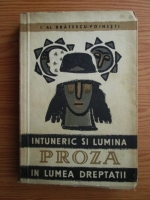 Ioan Alexandru Bratescu Voinesti - Intuneric si lumina. In lumea dreptatii