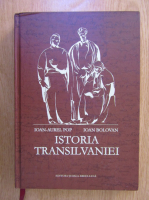 Ioan Aurel Pop, Ioan Bolovan - Istoria Transilvaniei