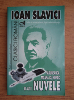 Ioan Slavici - Nuvele. Moara cu noroc, Padureanca, Scormon, Budulea Taichii, Popa Tanda