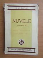 Ioan Slavici - Nuvele (volumul 4, 1935)