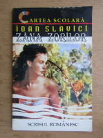 Ioan Slavici - Zana zorilor