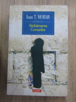 Ioan T. Morar - Sarbatoarea corturilor