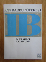 Ion Barbu - Opere (volumul 1)