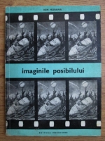 Ion Hobana - Imaginile imposibilului, filmul stiintifico-fantastic
