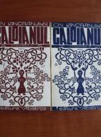 Ion Lancranjan - Caloianul (2 volume)