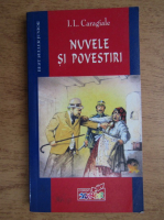 Ion Luca Caragiale - Nuvele si povestiri