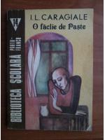 Ion Luca Caragiale - O faclie de paste