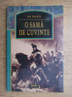 Ion Neculce - O sama de cuvinte