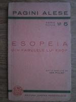 Ion Pillat - Esopeia. Din fabulele lui Esop