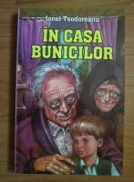 Ionel Teodoreanu - In casa bunicilor