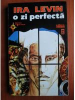 Ira Levin - O zi perfecta