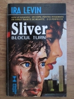 Ira Levin - Sliver, blocul turn