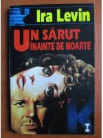 Ira Levin - Un sarut inainte de moarte