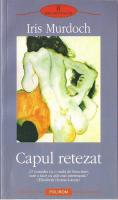 Iris Murdoch - Capul retezat