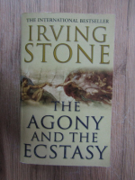 Irving Stone - The agony and the ecstasy