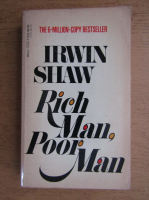 Irwin Shaw - Rich man, poor man