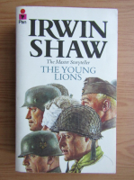 Irwin Shaw - The young lions