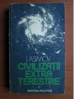 Isaac Asimov - Civilizatii extraterestre