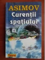 Isaac Asimov - Curentii spatiului