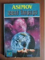 Isaac Asimov - Zeii insisi