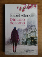 Isabel Allende - Dincolo de iarna