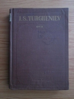 Ivan Sergheevici Turgheniev - Opere (volumul 1)