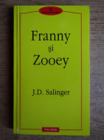 J. D. Salinger - Franny si Zooey 