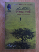 J. M. Coetzee - Miezul verii