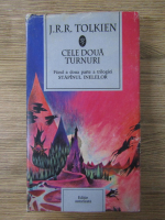 J. R. R. Tolkien - Cele doua turnuri