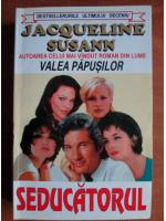 Jacqueline Susann - Seducatorul