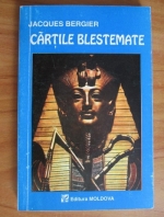 Jacques Bergier - Cartile blestemate