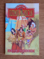 James Fenimore Cooper - Ultimul mohican