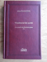 James Fenimore Cooper - Vanatorul de cerbi. Aventurile lui Ochi-de-Soim (Volumul 1, Adevarul de Lux) 