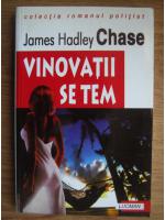 James Hadley Chase - Vinovatii se tem